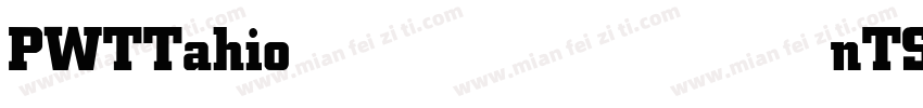 PWTTahionTST Bold字体转换